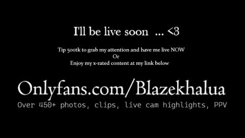 Blaze Khalua online show from December 2024 03:37:01 AM